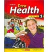 Teen Health, Course 1 - Glencoe