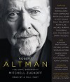 Robert Altman: The Oral Biography (Audio) - Mitchell Zuckoff