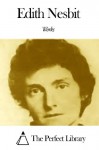 Works of Edith Nesbit - Edith Nesbit