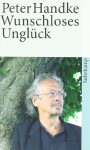 Wunschloses Unglück - Peter Handke