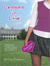 Lessons In Love (The Principles of Love, #7) - Emily Franklin