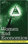 Women and Economics - Charlotte Perkins Gilman