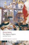 The Aspern Papers and Other Stories (Oxford World's Classics) - Henry James, Adrian Poole