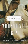 The Cost of Living - Arundhati Roy