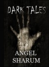 Dark Tales - Angel Sharum