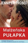 Małżeńska pułapka - Jennifer Probst