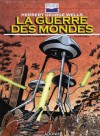 La Guerre Des Mondes - H.G. Wells, Philippe Chanoinat, Alain Zibel, Bernard Petit