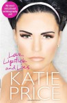 Lipsticks, love And Lawsuits - Katie Price