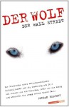 Der Wolf der Wall Street: Die Geschichte einer Wall-Street-Ikone (German Edition) - Jordan Belfort