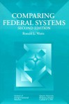 Comparing Federal Systems - Ronald L. Watts