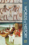 Worlds of History, Volume I: To 1550: A Comparative Reader - Kevin Reilly