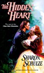 The Hidden Heart - Sharon Schulze