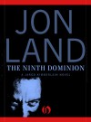 The Ninth Dominion - Jon Land