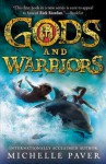 Gods and Warriors - Michelle Paver