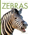 Amazing Animals: Zebras - Kate Riggs