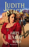 Mills & Boon : Jared's Runaway Woman - Judith Stacy