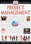 Project Management (Essential Managers) - Andy Bruce, Ken Langdon