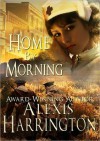 Home by Morning - Alexis Harrington