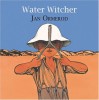 Water Witcher - Jan Ormerod