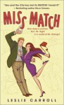 Miss Match - Leslie Carroll