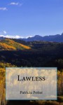 Lawless - Patricia Potter