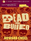 Dead & Buried - Howard Engel