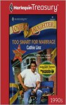 Too Smart for Marriage (Too Marriage Makers #3) - Cathie Linz