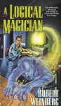 Logical Magician - Robert E. Weinberg