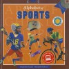 Alphabet of Sports [With Hardcover Book(s)] - Barbie Heit Schwaeber, David Lowe