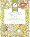 Mother Goose: A Collection of Classic Nursery Rhymes (Michael Hague Signature Classics) - Michael Hague