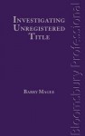 Investigating Unregistered Title: A Guide to Irish Law - Magee