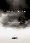 The Furious Longing of God - Brennan Manning