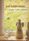 Judasz z ulicy Iglastej - Jan Tomkowski