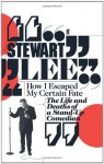 How I Escaped My Certain Fate - Stewart Lee