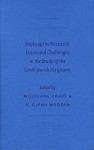 Septuagint Research: Issues and Challenges in the Study of the Greek Jewish Scriptures - Wolfgang Kraus