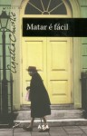 Matar é Fácil - Agatha Christie