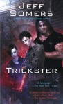 Trickster (The Ustari Cycle) - Jeff Somers