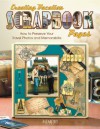 Creating Vacation Scrapbook Pages: How To Preserve Your Travel Photos And Memorabilia - Memory Makers Magazine