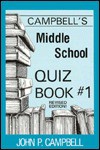 Campbell's Middle School Quiz Book 1 - John P. Campbell