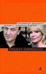 Między wierszami - Janusz Leon Wiśniewski, Małgorzata Domagalik