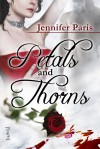 Petals and Thorns - Jennifer Paris, Jeffe Kennedy