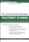 The Co-Occurring Disorders Treatment Planner (PracticePlanners) - Jack Klott, Arthur E. Jongsma