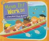 Move It! Work It!: A Song About Simple Machines (Science Songs) - Laura Purdie Salas, Viviana Garofoli