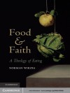 Food and Faith - Norman Wirzba