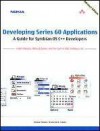 Developing Series 60 Applications: A Guide for Symbian OS C++ Developers - Leigh Edwards, Richard Barker