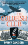 The Goldfish Club - Danny Danziger