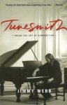 Tunesmith: Inside the Art of Songwriting - Jimmy Webb