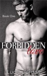 Forbidden Love (Submissive Romance) - Lucia Jordan