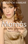 Mamas de Teta Grande - Fernanda Familiar