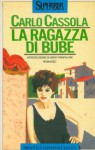 La ragazza di Bube - Carlo Cassola